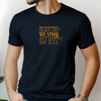 United we stand orange saying T-Shirt