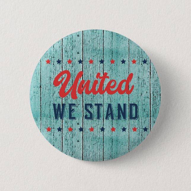 United We Stand Patriotic  6 Cm Round Badge (Front)
