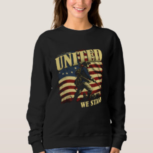United We Stand Patriotic July 4th American Revolu Sweatshirt
