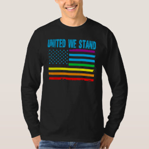 United We Stand Proud LGBT Rainbow Pride US Americ T-Shirt