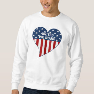 United We Stand Sweatshirt