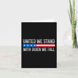 United We Stand - With Biden We Fall - Vintage Sty Card