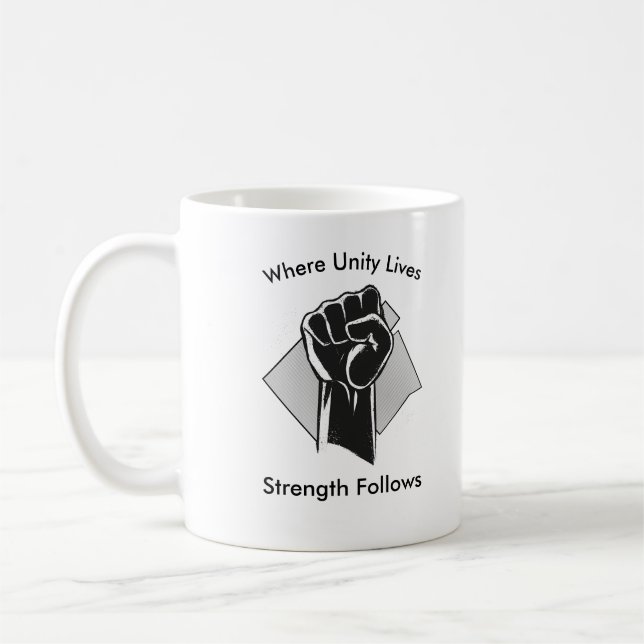 Unity and Strength Inspirational Coffee Mug (Left)