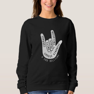 Unity Day 2022, Anti Bullying Love Sign End Bullyi Sweatshirt