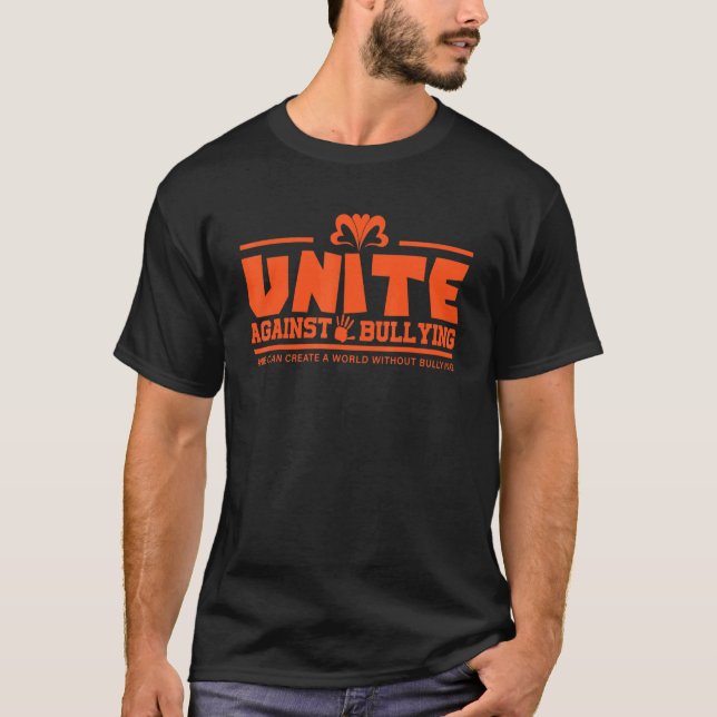 Unity Day Against Bullying We Can Create A World W T-Shirt (Front)
