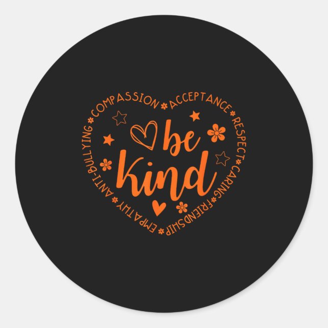 Unity Day Be Kind Kindness Orange Anti Bullying Te Classic Round Sticker (Front)