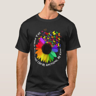 Unity Day In A World Where You Can Be Anything Be  T-Shirt