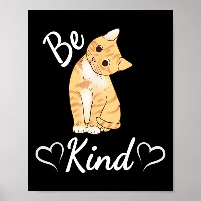 Unity Day Orange Cat Anti Bullying Be Kind Gift  Poster (Front)