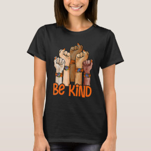 Unity Day Orange Kids Be Kind Women Be Kind ASL T-Shirt