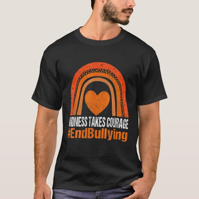Unity Day Orange Kindness Takes Courage T-Shirt (Front)