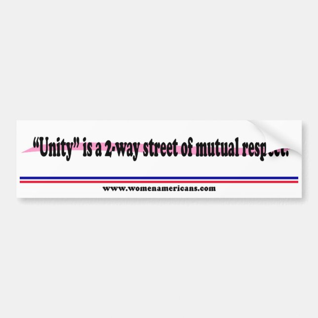 Unity is a 2-way street bumper sticker (Front)