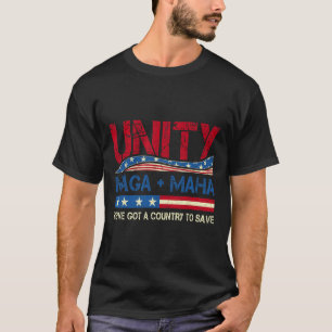Unity Maha We've Got A Country To Save American Fl T-Shirt