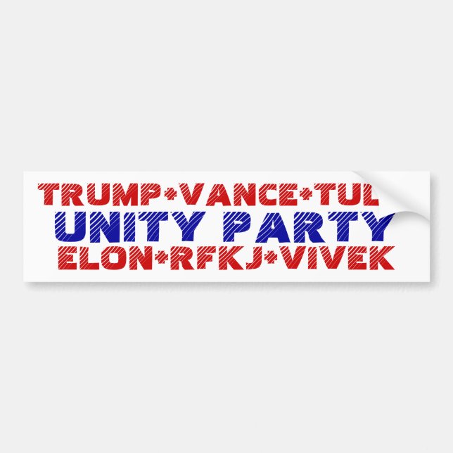 UNITY PARTY Trump Vance Tulsi Elon RFKJ Vivek Bumper Sticker (Front)