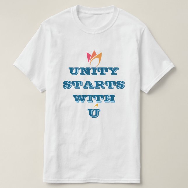 UNITY STARTS WITH U (orange to pink fire) custom T-Shirt (Design Front)