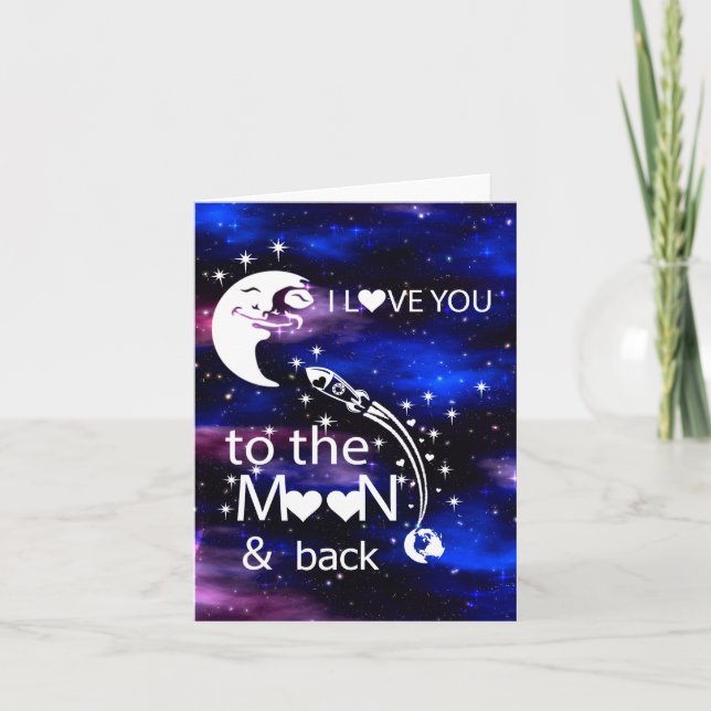 Universe - I love you to the moon & back card (Front)