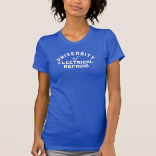 University of Electrical Repairs Graphic T-Shirt