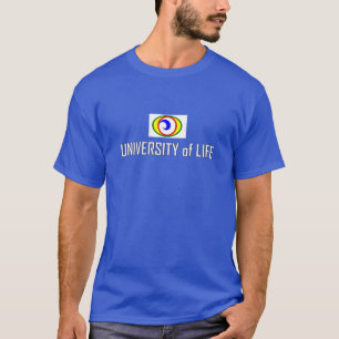 UNIVERSITY of LIFE T-Shirt