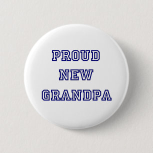 University Text Proud New Grandpa 6 Cm Round Badge