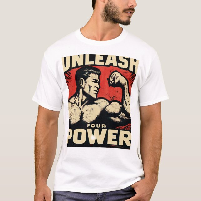 Unleash Four Power – Activate Your Inner Forces T-Shirt (Front)