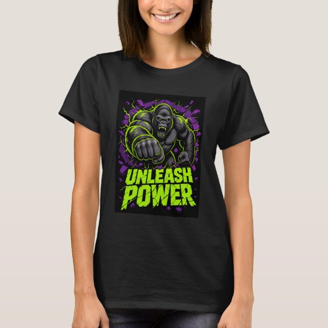 Unleash Power Gorilla Graphic T-Shirt (Front)