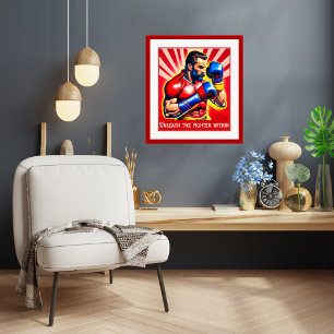 Unleash The Fighter Within - Boxing Poster