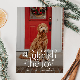 Unleash the Joy Pet Photo  Holiday Card