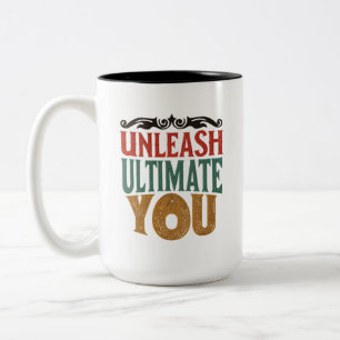 Unleash Ultimate You Two-Tone Coffee Mug