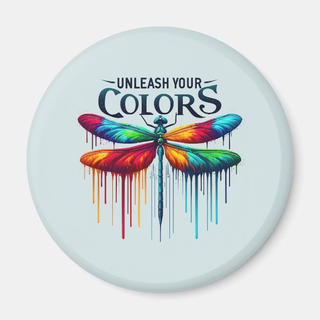 Unleash Your Colours - Artistic Dragonfly Magnet (Front)