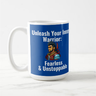 "Unleash Your Inner Warrior" Coffee Mug