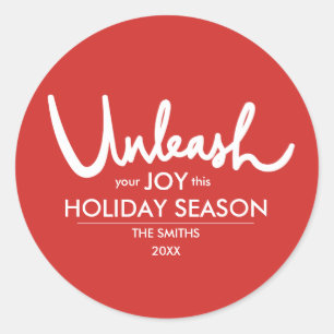 Unleash Your Joy Festive Holiday Witty Classic Round Sticker