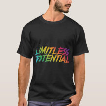 Unleash Your Limitless Potential -  Print T-Shirt