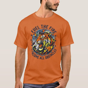 Unleash Your Potential Tiger Motivation Fuel the  T-Shirt