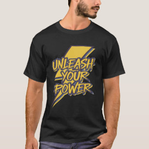 Unleash Your Power Motivational Lightning Bolt T-Shirt