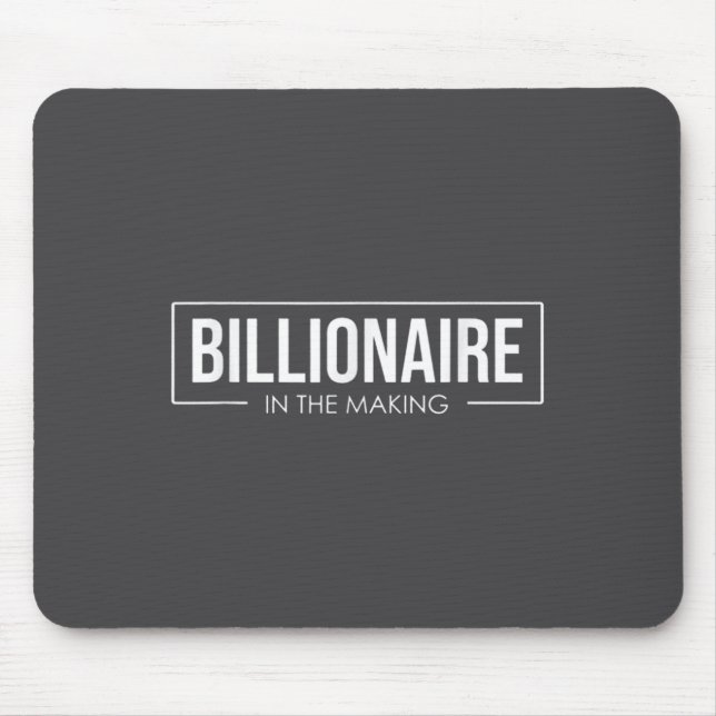Unleash Your Tential User Billionaire In The Makin Mouse Pad (Front)