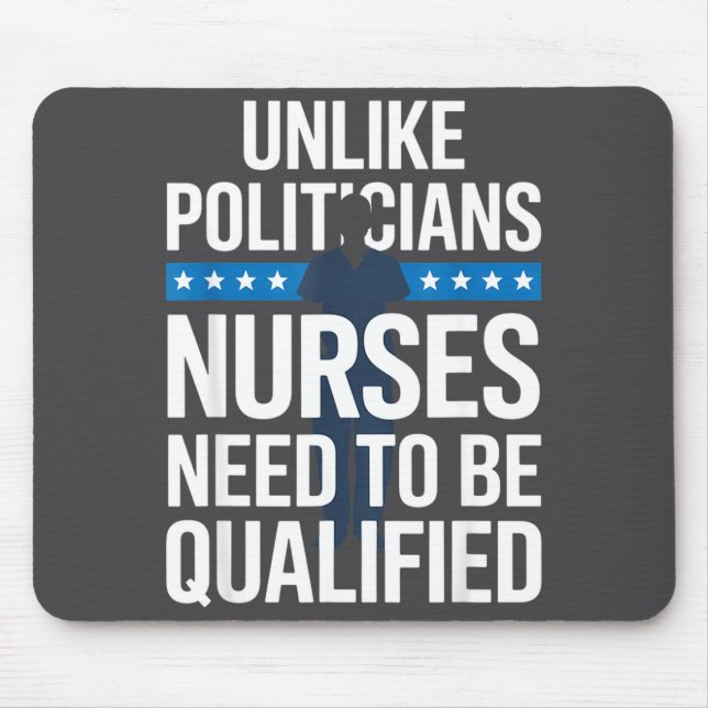 Unlike Liticians Nurses Need To Be Qualified Sarca Mouse Pad (Front)