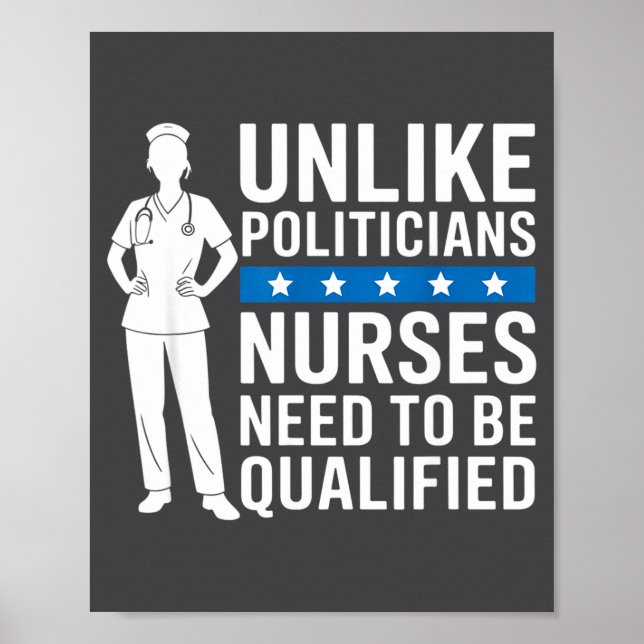 Unlike Liticians Nurses Need To Be Qualified Sarca Poster (Front)