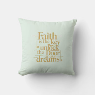 Unlock Your Dreams with Faith as the Key: Quote Cushion