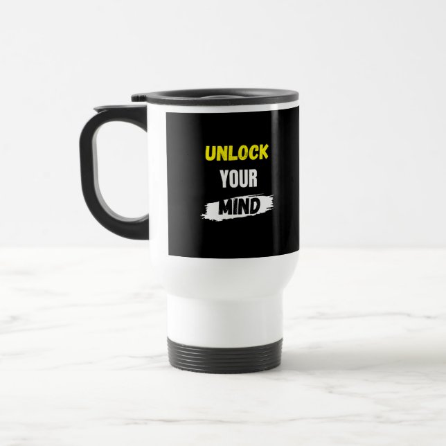 Unlock Your Mind Travel Mug (Left)