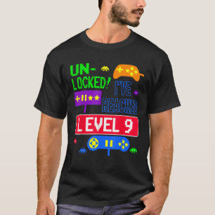 Unlocked I ve Reached Level 9 Arcade 9th Birthday T-Shirt