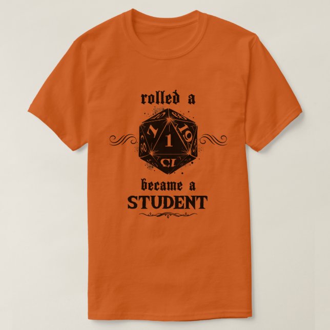 Unlucky Roll Student T-Shirt (Design Front)
