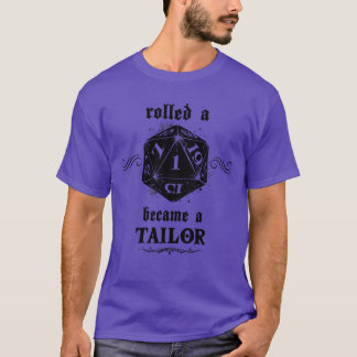 Unlucky Roll Tailor T-Shirt