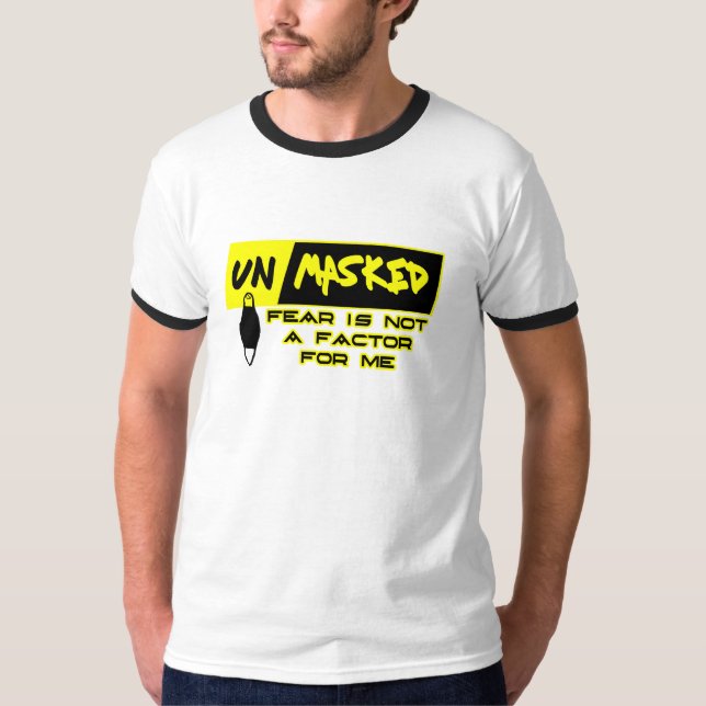 UnMasked Fear Factor T-Shirt (Front)
