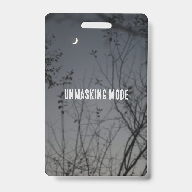 Unmasking Mode ID Badge (Front)