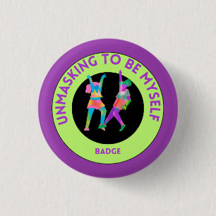 Unmasking to be myself badge