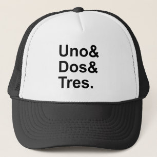 Uno Dos Tres   One Two Three in Spanish Trucker Hat