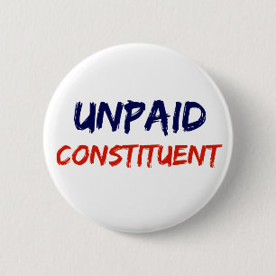 Unpaid Constituent Protest Button
