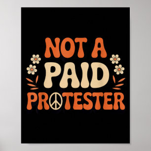 Unpaid Peaceful Protester Groovy Peace Symbol Poster