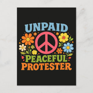 Unpaid Peaceful Protester Retro Peace Activism Postcard