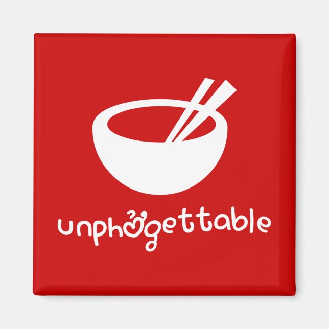 Unphởgettable Magnet (Front)