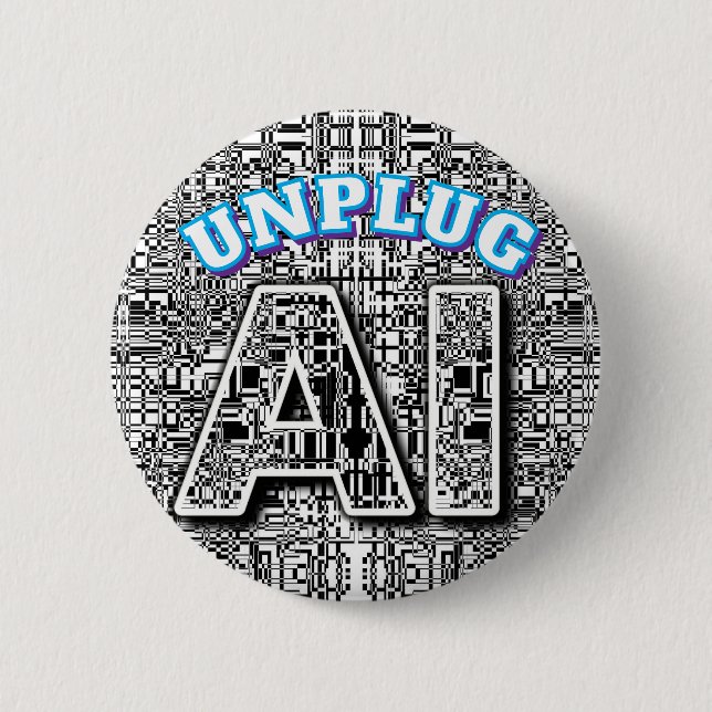 UNPLUG AI 6 CM ROUND BADGE (Front)